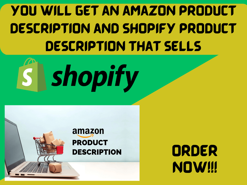 An amazon product description and Shopify product description that