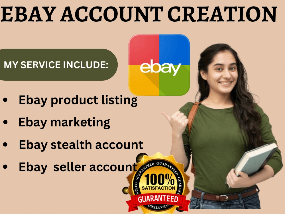 Expert, Verified, Customized, and Compliant eBay Account Creation Upwork