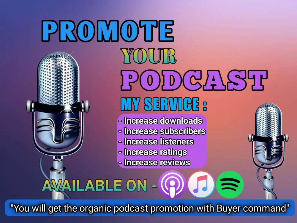 The organic podcast promotion service with Buyer Command. Upwork