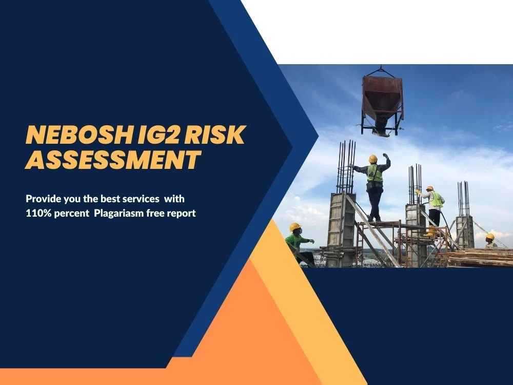 NEBOSH IG2 Risk Assessment Report Upwork