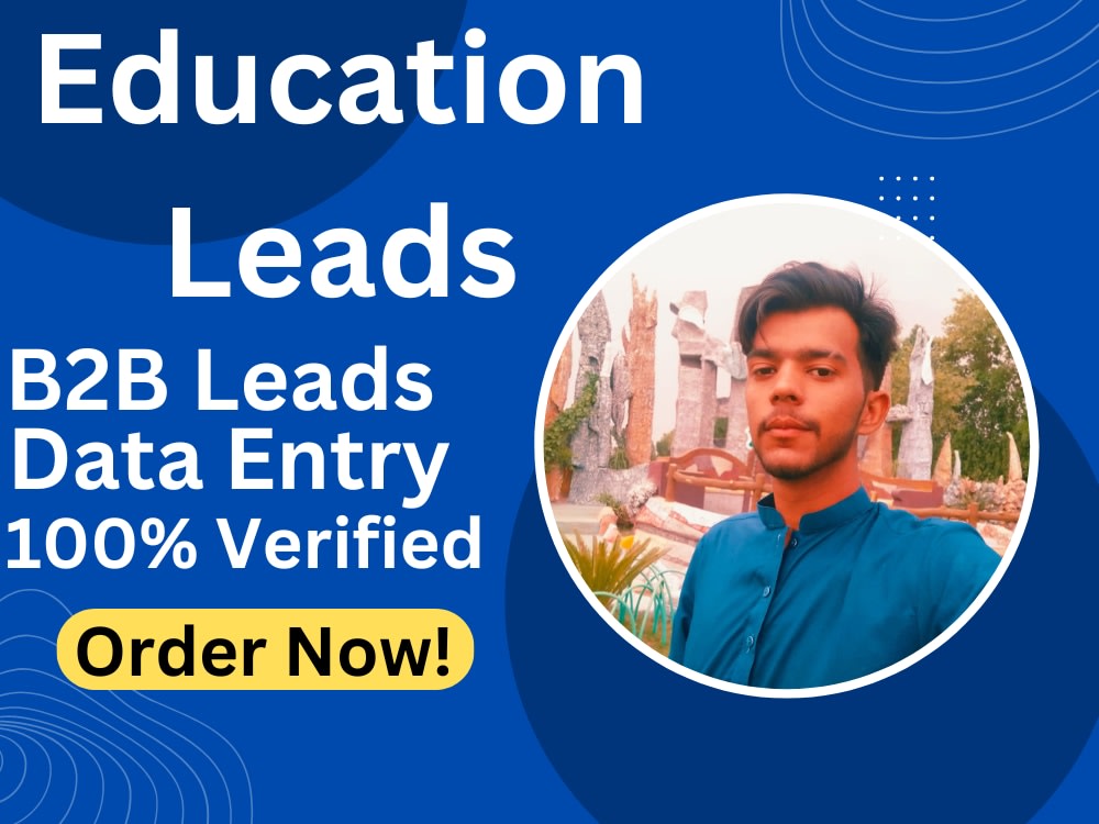 Education Leads, University Leads, College Leads,  Reserach Upwork