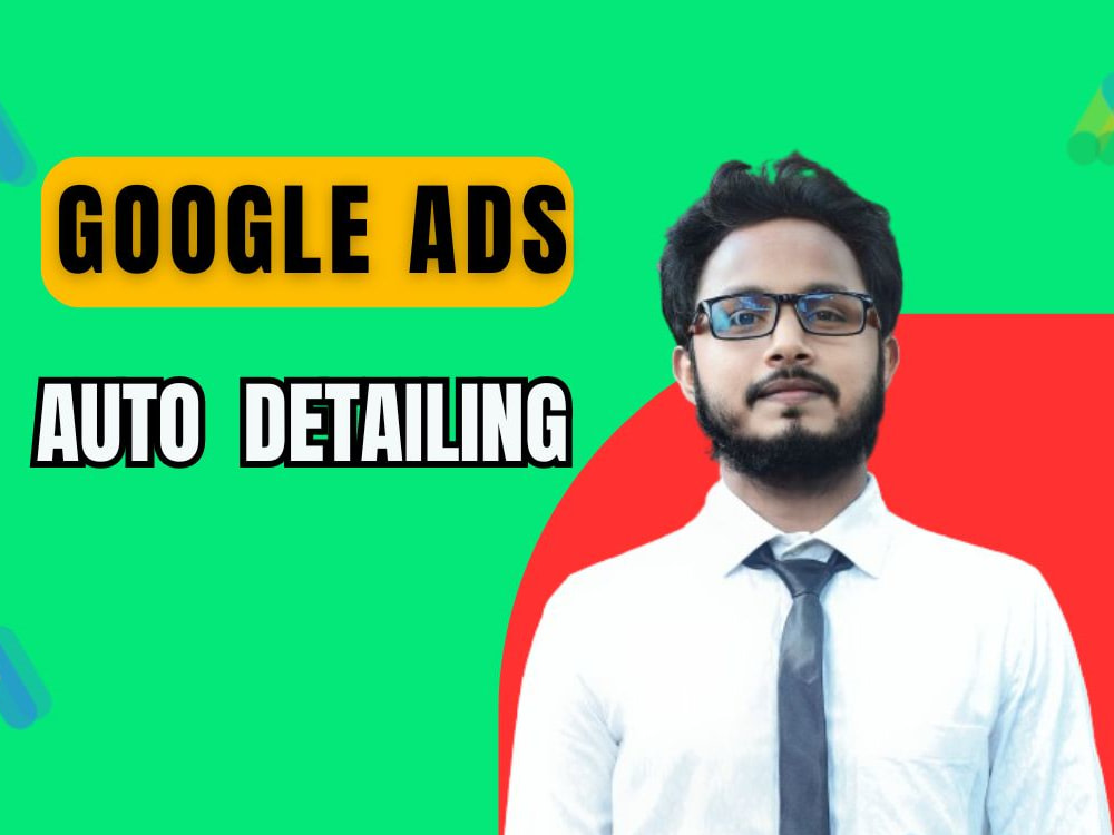 Manage Google search ads campaign for auto detailing services Upwork