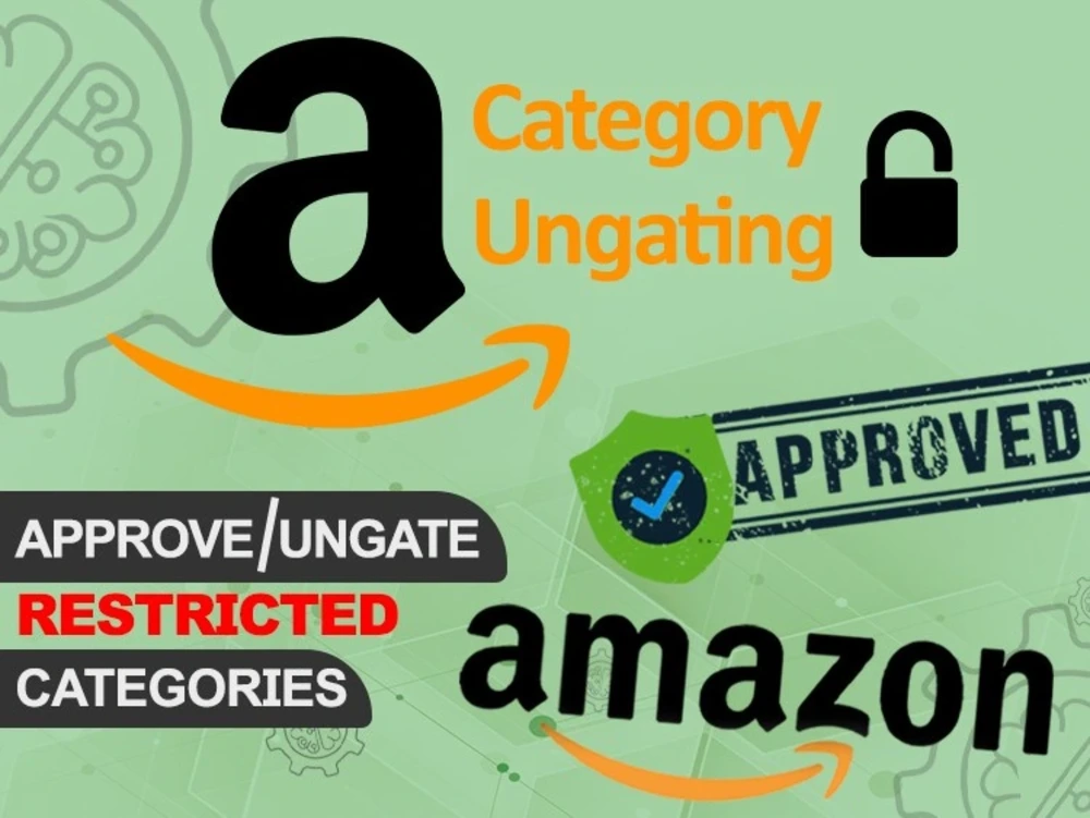 Ungated/Approve Amazon restricted Categories, ASINs for Private Label Upwork