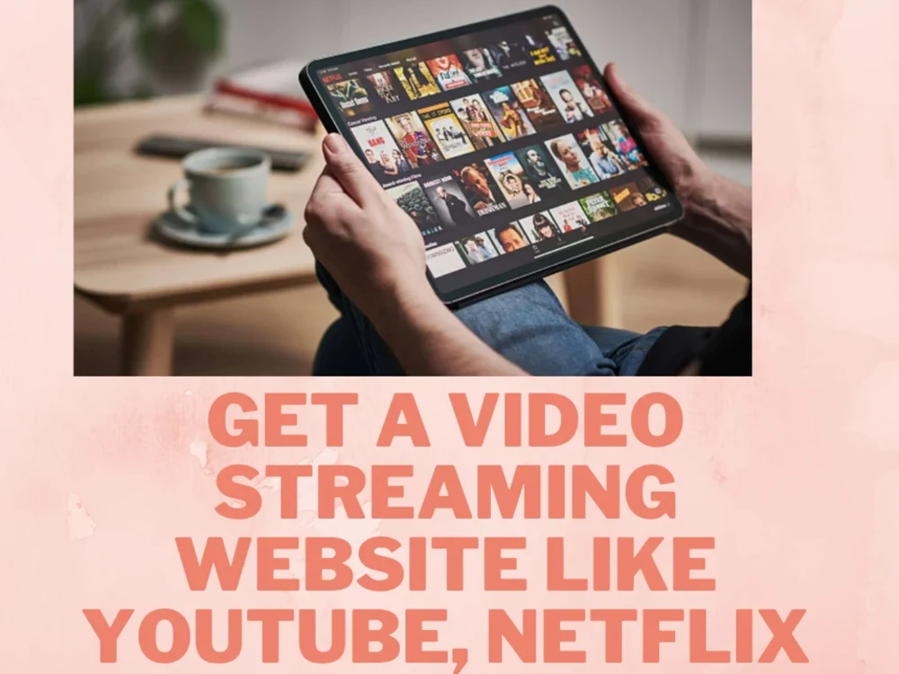 Video,movie streaming website youtube,netflix Upwork