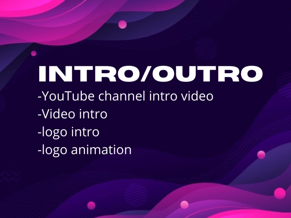 An Eye Catching Custom Intro And Outro In 24 Hours Upwork An Eye Catching Custom Intro And Outro In 24 Hours Upwork