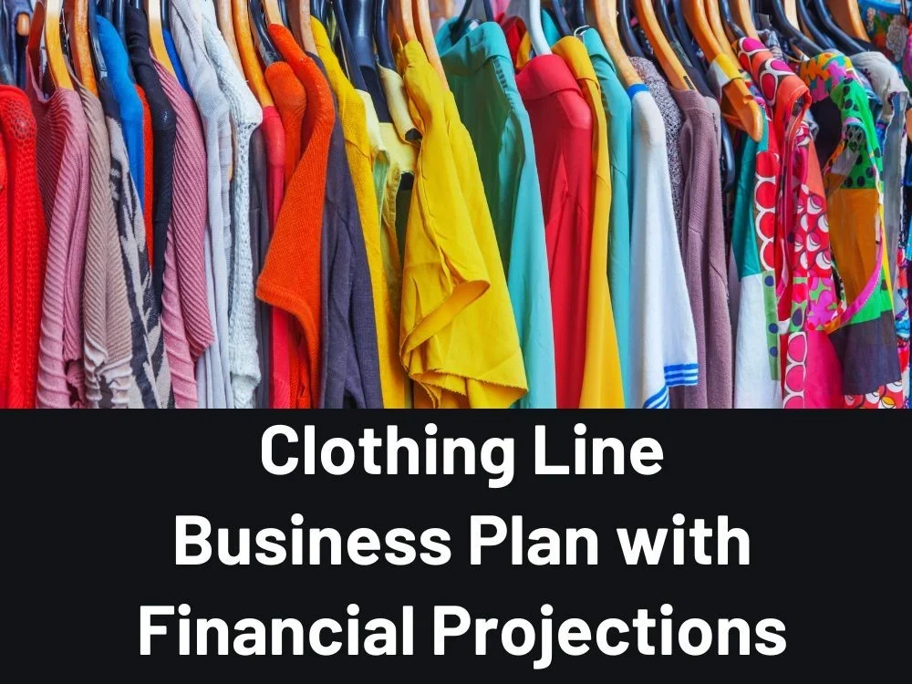 Clothing Line Business Plan and Financial Projections Upwork