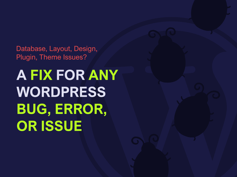 Fixes For Wordpress Errors Bugs Or Issues Upwork