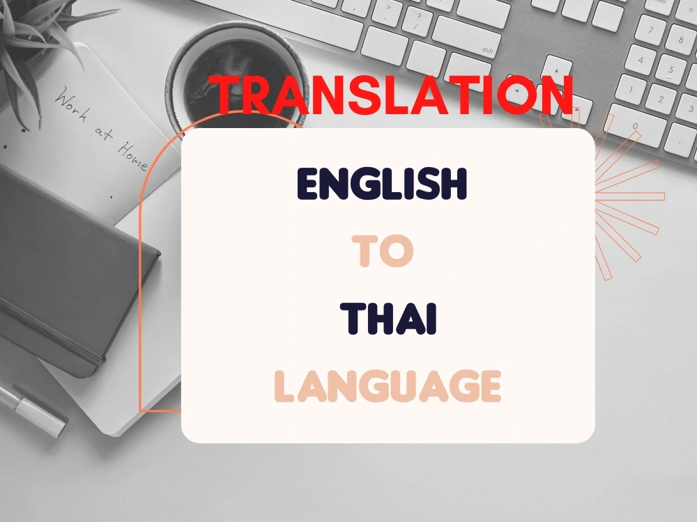 A professional translate ENG to THAI in a few days with low price 