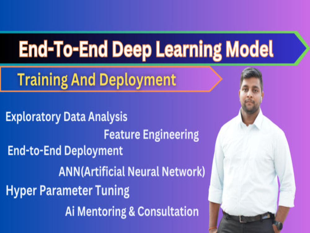 Develop and deploying end to end deep learning projects | Upwork