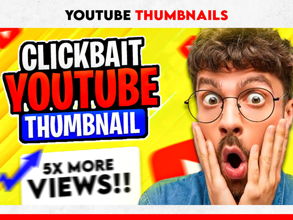 High CTR, attractive and clickbait youtube thumbnail Upwork