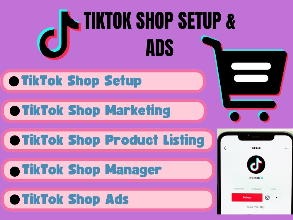 TikTok shop setup, TikTok shop product listing, TikTok ads,TikTok