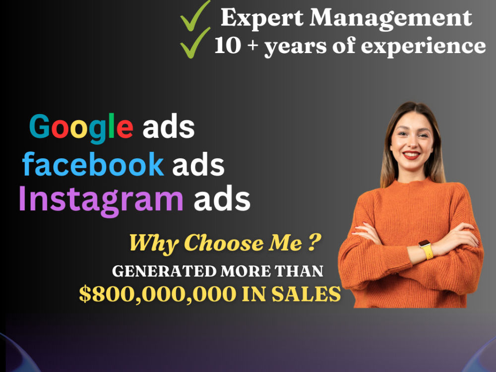 MANGE GOOGLE ADS , FACEBOOK ADS , INSTAGRAM ADS | Upwork