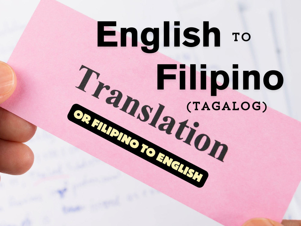 An English to Filipino Tagalog Translator Upwork