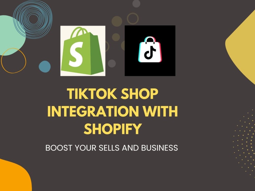 Integration of TikTok shop with Shopify Store. | Upwork