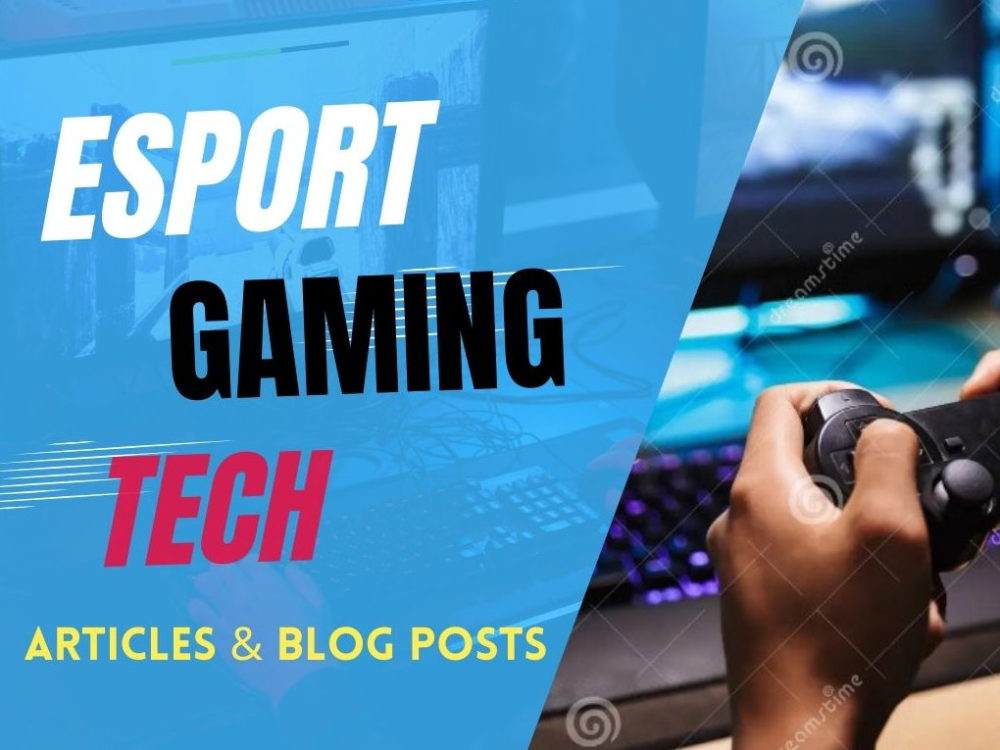 Esports, gaming, and tech articles and blog posts | Upwork