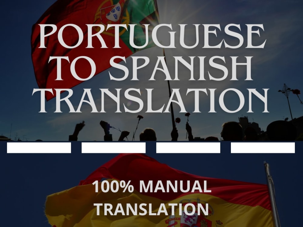 An accurate Portuguese to Spanish translation Upwork