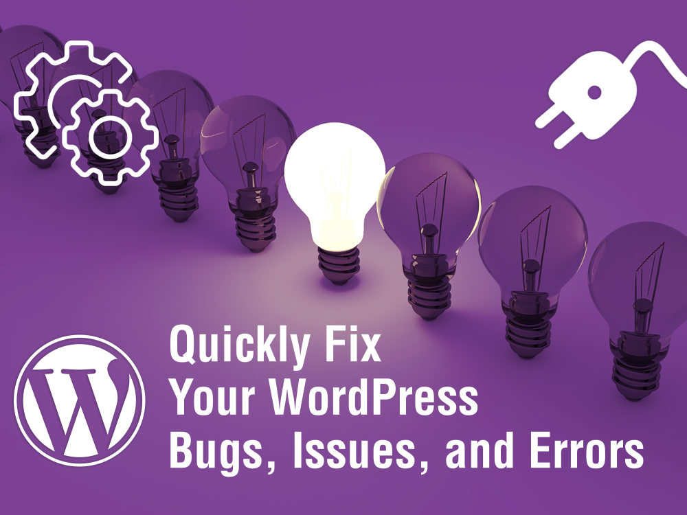 Quick WordPress Bug Fixes and Solutions for Your Website | WordPress ...