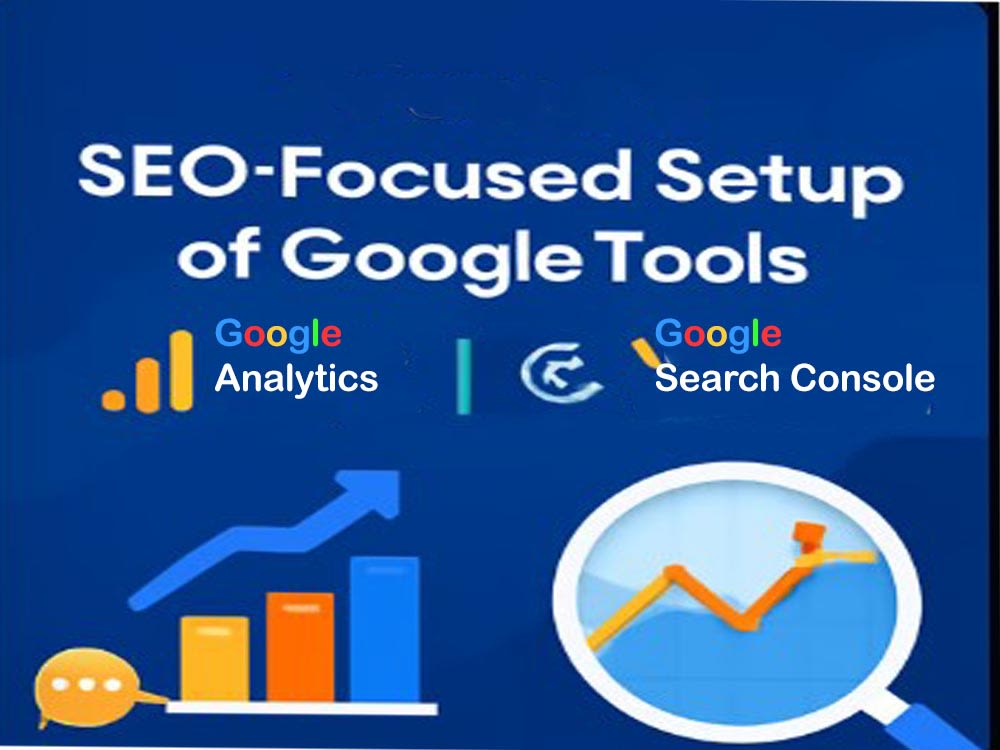 SEO-Focused Setup of Google Tools |Google Analytics |Google Search ...