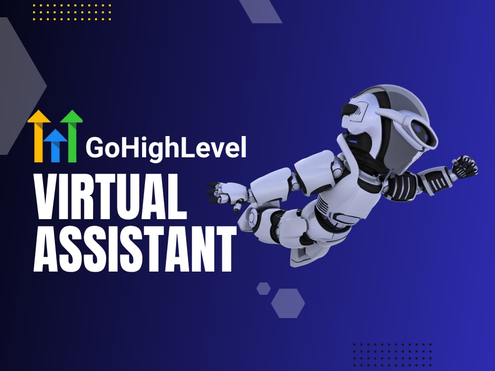 Go High Level Convert Gohighlevel (GHL / Go High Level) Virtual Assistant for 1 HOUR | Upwork