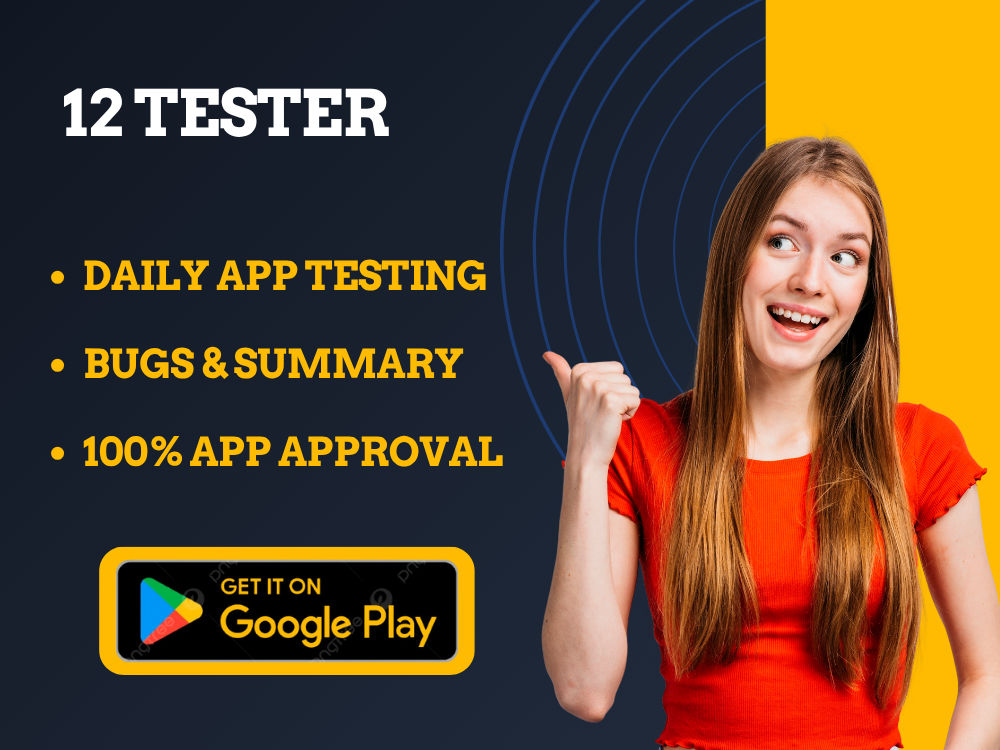 12 Testers For 14 Days Google Play Closed App Testing Upwork