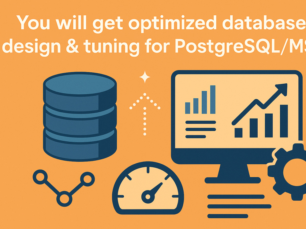 Optimized database design & tuning for PostgreSQL/MySQL/SQL | Upwork