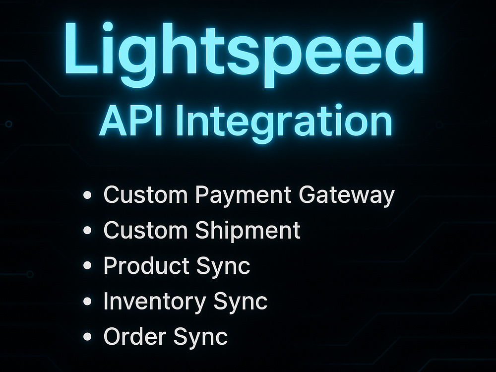 Lightspeed API, Payment Gateway & Shipment integration | Upwork