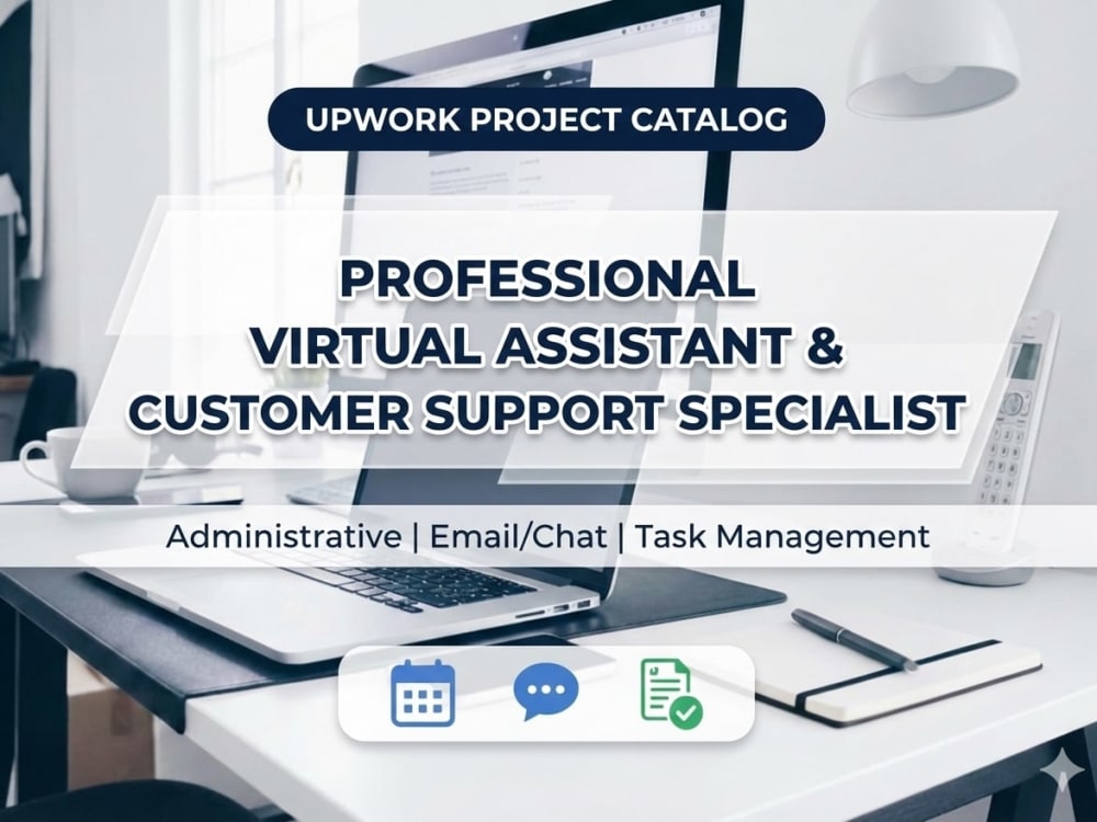 Professional Virtual Assistant and Customer Support Specialist | Upwork