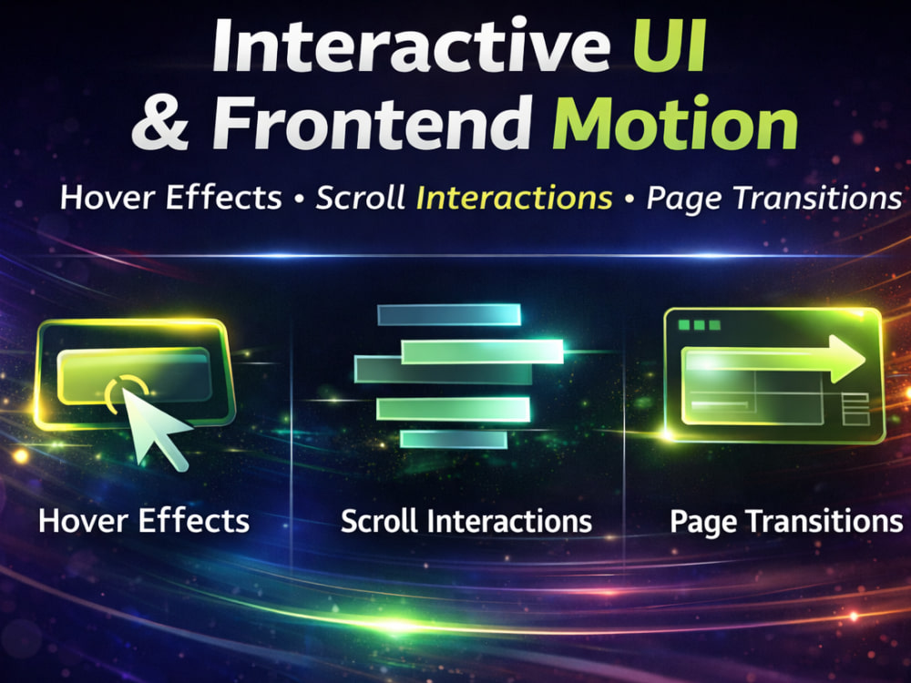 Ui Motion Graphics Interactive UI & Motion Design for Websites | Hover, Scroll ...