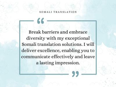 Quality English to Somali translation and transcription.