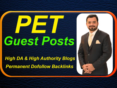 Pet guest posts with dofollow backlinks from high-traffic & authority blogs