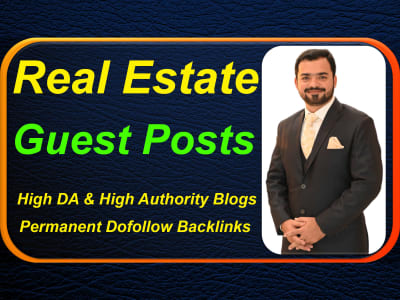 Real estate guest posts authority backlinks from high DA and traffic sites
