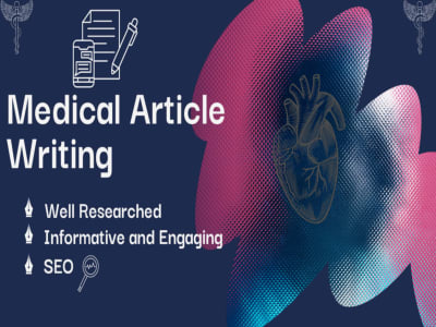 A Well Written Medical Article | Upwork