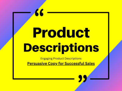 Compelling & High-Quality | SEO Product Descriptions for E-commerce Store