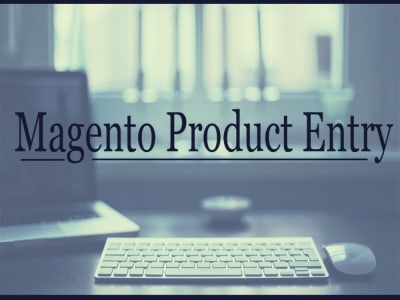 Magento Product Entry/ Magento Product Listing