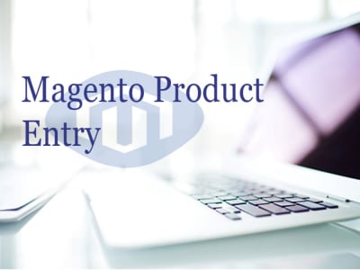 Magento Product Entry/Magento Product Listing