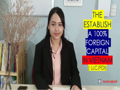Company with 100% foreign capital in Vietnam, Set up as Tax, Bank, Legal