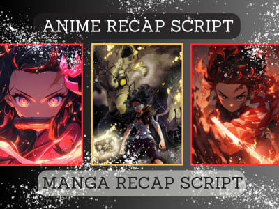 Comprehensive anime recap script, engaging and concise.