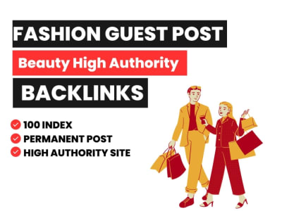 A Fashion & Beauty Guest Post On High Authority Backlinks