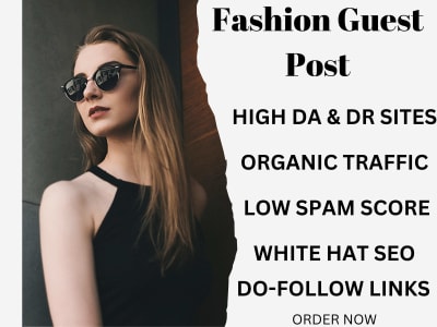A Beauty & Fashion Guest Post on High Authority sites.