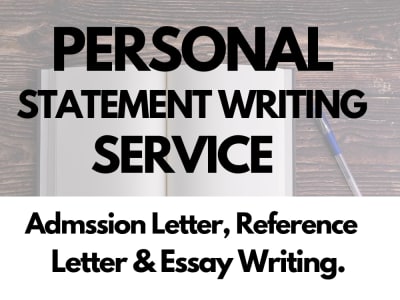 Personal Statement, Admission Essay and Statement of Purpose Writer