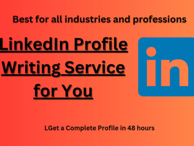 Optimized LinkedIn profile to achieve leads and sales for your business