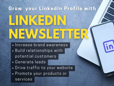 LinkedIn Newsletter Writing Service to Boost LinkedIn Profile