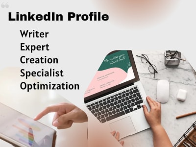 Linkedin Profite writer, expert, specialist, creation, optimization