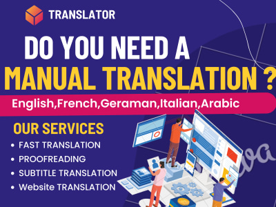 Manual translation into English, French, German, Italian, and Arabic