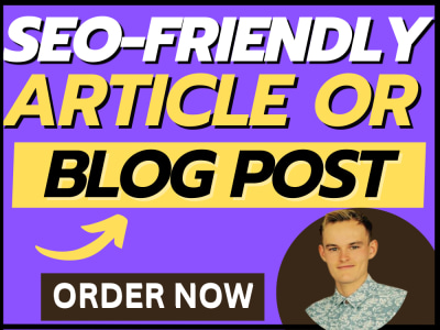 An informative and SEO friendly article or blog post in 24 hours