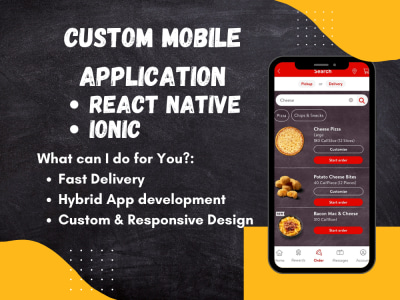Custom Mobile app using React Native & Ionic
