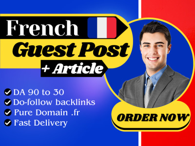 Boost Your SEO with High-Quality French Guest Post Outreach