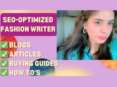 SEO Beauty & Fashion Articles by a Professional Fashion & Beauty Writer