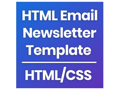 Responsive HTML newsletter from Figma, Adobe XD, Photoshop or other design