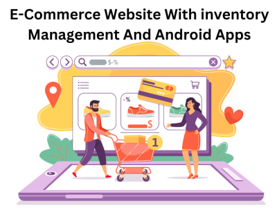 E-commerce website with free inventory management And Android Apps